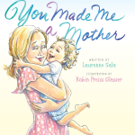 Win a copy of YOU MADE ME A MOTHER just in time for Mother's Day!